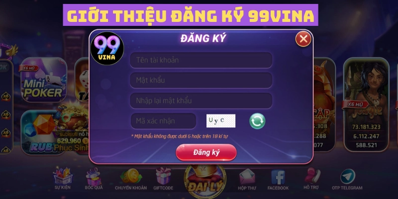 giới thiệu đăng ký 99vina